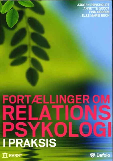 Fortællinger om relationspsykologi i praksis af Annette Groot