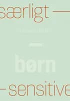 Særligt sensitive - børn