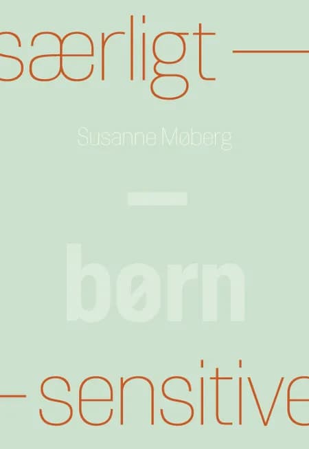 Særligt sensitive - børn af Susanne Møberg