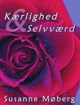 Kærlighed & selvværd af Susanne Møberg