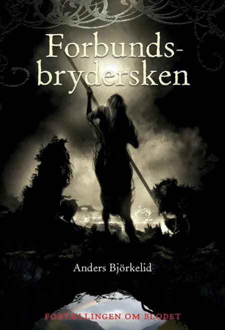 Forbundsbrydersken af Anders Björkelid