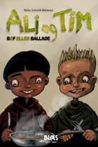 Ali og Tim - bøf eller ballade af Rikke Schmidt Maltesen