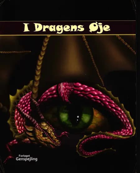 I Dragens Øje af Christian J. D. Dirksen