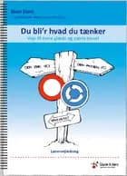 Du bli´r hvad du tænker