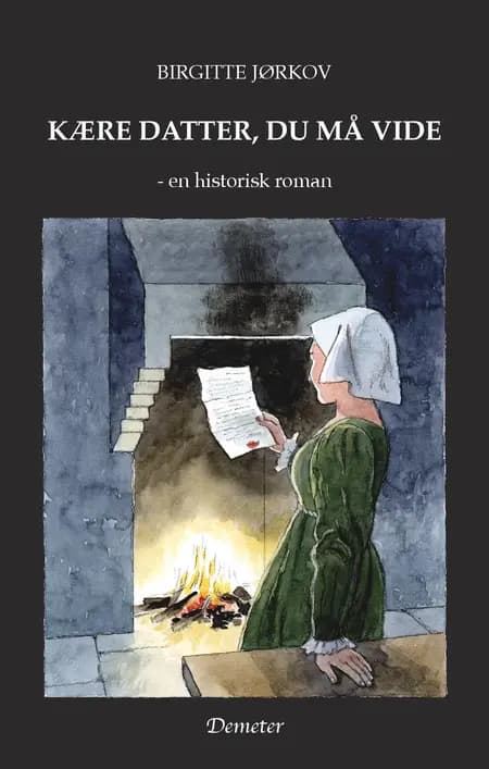 Kære datter, du må vide af Birgitte Jørkov