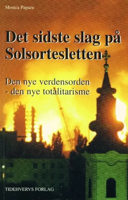 Det sidste slag på Solsortesletten af Monica Papazu
