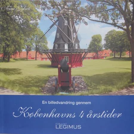Københavns 4 årstider af Arne Lybech