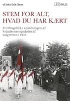 Stem for alt, hvad du har kært af John Erik Olsen