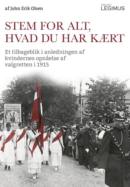 Stem for alt, hvad du har kært af John Erik Olsen