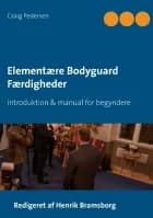 Elementære Bodyguard Færdigheder af Craig Pedersen