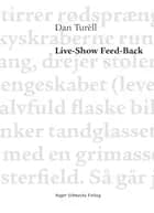 Live-show feed-back