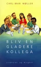 Bliv en gladere kollega