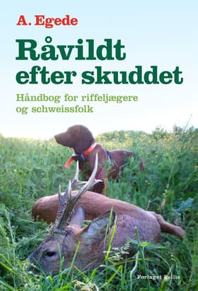Råvildt efter skuddet af A. Egede