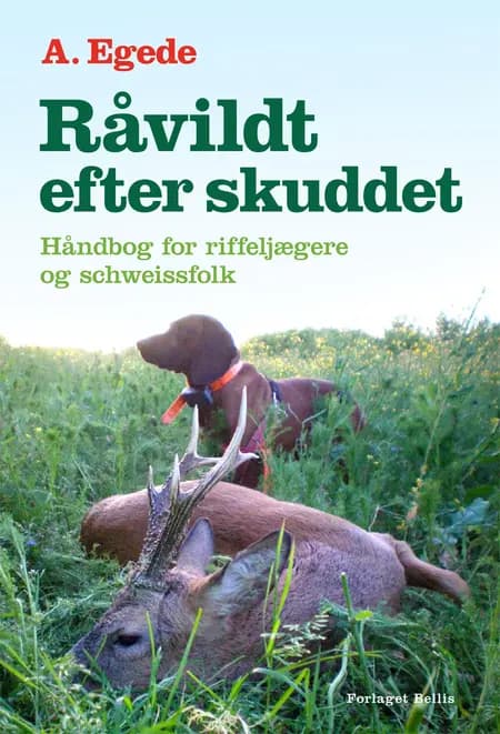 Råvildt efter skuddet af A. Egede