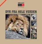 Dyr fra hele verden af Peter H. Petersen