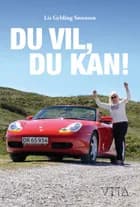 Du vil, du kan! af Lis Gylding Sørensen