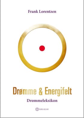 Drømme & energifelt af Lars Muhl