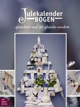 Julekalenderbogen af Inge Rigmor Østerby