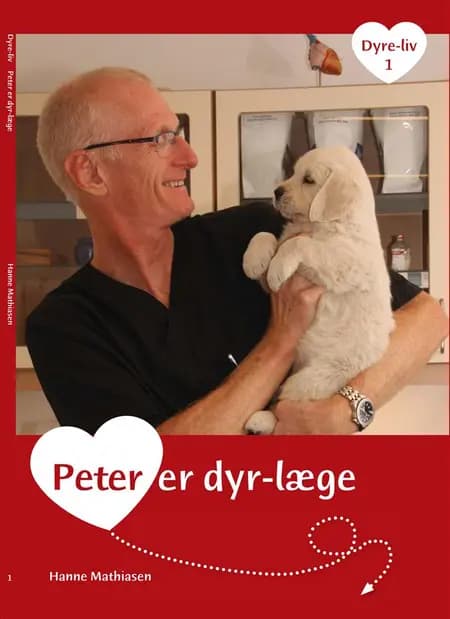 Peter er dyrlæge af Hanne Mathiasen