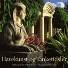 Havekunst og tanketidsler af Peter Wibroe