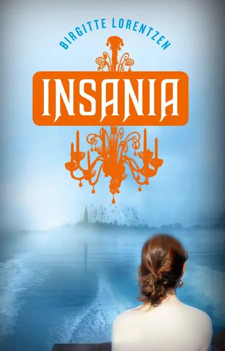 Insania af Birgitte Lorentzen