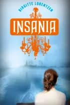 INSANIA af Birgitte Lorentzen