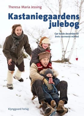 Kastaniegaardens julebog af Theresa Maria Jessing