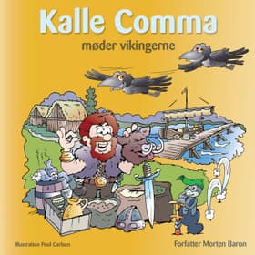 Kalle Comma møder vikingerne af Morten Baron