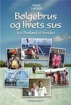 Bølgebrus og livets sus af Annie Larsen