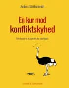 En kur mod konfliktskyhed