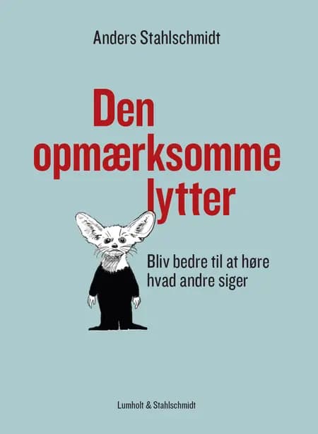 Den opmærksomme lytter af Anders Stahlschmidt
