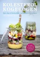 Kolesterolkogebogen af Anette Harbech Olesen