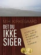 Det du ikke siger
