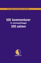 100 kommentarer til salmebogstillæget 100 salmer