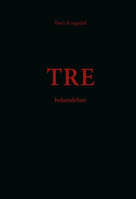 TRE af Iben Krogsdal
