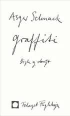 Graffiti af Asger Schnack