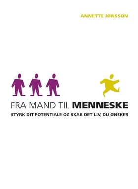 Fra mand til menneske af Annette Jønsson