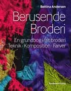 Berusende broderi af Bettina Andersen