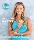 The protein kitchen af Cecilie Lind