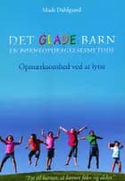 Det Glade Barn - en opdragelsesmetode af Mads Dahlgaard