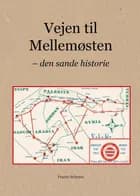 Vejen til Mellemøsten af Frantz Schrum