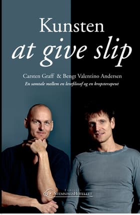 Kunsten at give slip af Carsten Graff
