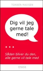Dig vil jeg gerne tale med!