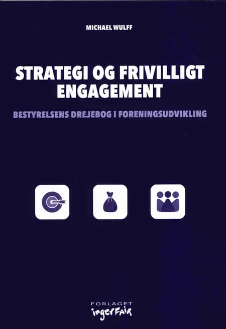 Strategi og frivilligt engagement af Michael Wulff