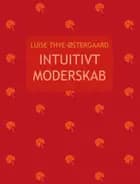 Instuitivt Moderskab