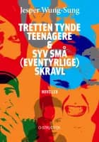 Tretten tynde teenagere & syv små (eventyrlige) skravl