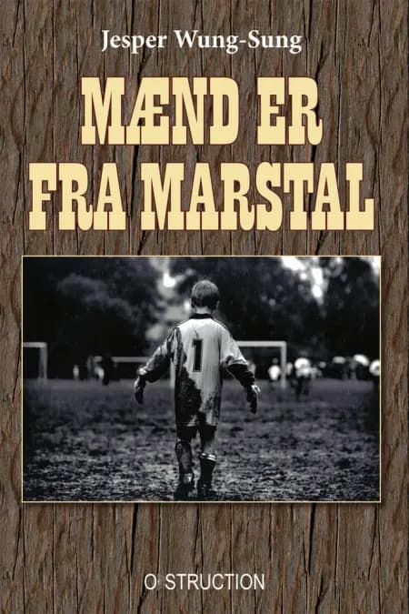 Mænd er fra Marstal af Jesper Wung-Sung
