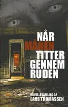 Når Månen Titter Gennem Ruden