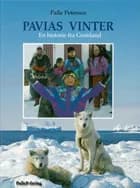 PAVIAS VINTER - Grønland af Palle Petersen