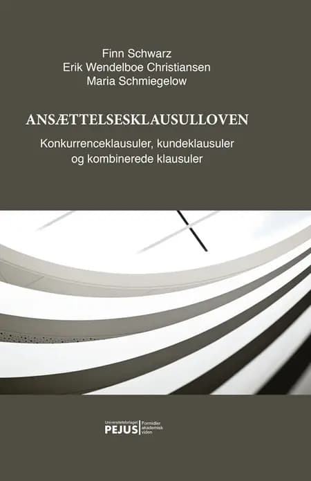 Ansættelsesklausulloven af Erik Wendelboe Christiansen